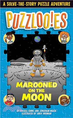 Puzzlooies! Marooned on the Moon: A Solve-the-Story Puzzle Adventure