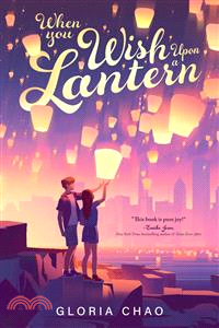 When You Wish Upon a Lantern (A Chicago Public Library Best Book of the Year)