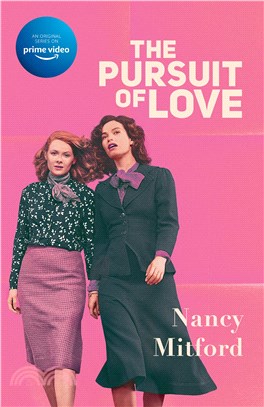 The Pursuit of Love (TV Tie-In)