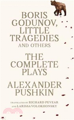 Boris Godunov, Little Tragedies, and Others：The Complete Plays