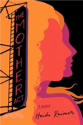 The Mother Act：A Novel