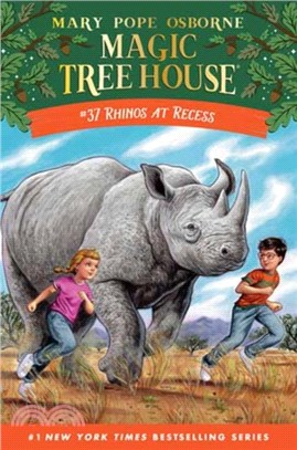 Magic Tree House #37: Rhinos at Recess (平裝本)