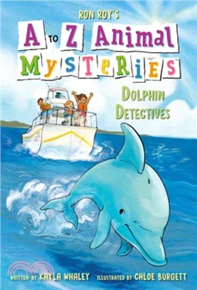 A to Z Animal Mysteries #4: Dolphin Detectives (彩色印刷)