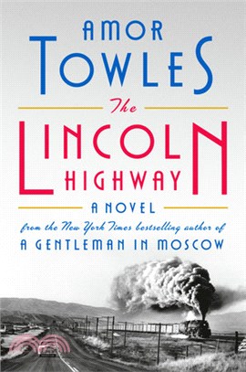 The Lincoln Highway (平裝本)