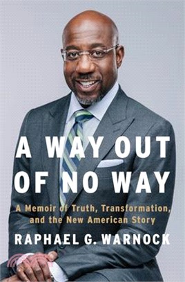 A Way Out of No Way: A Memoir of Truth, Transformation, and the New American Story