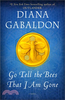Go Tell The Bees That I Am Gone (Outlander Series, Book 9)