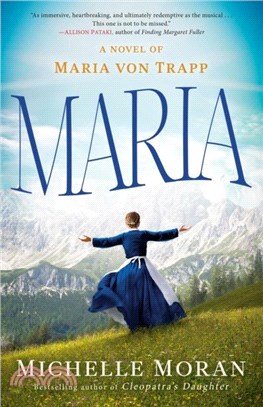 Maria：A Novel of Maria von Trapp