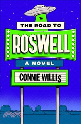The road to Roswell :a novel...