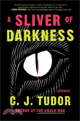 A Sliver of Darkness: Stories