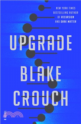 Upgrade :a novel /