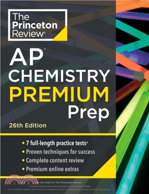 Princeton Review AP Chemistry Premium Prep：7 Practice Tests + Complete Content Review + Strategies & Techniques