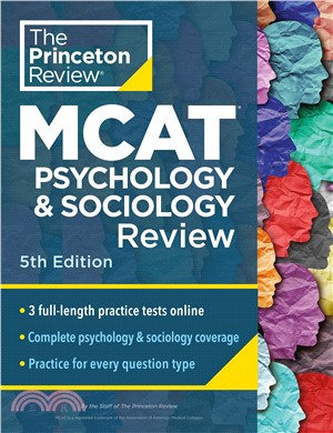 Princeton Review MCAT Psychology and Sociology Review, 5th Edition：Complete Behavioral Sciences Content Prep + Practice Tests