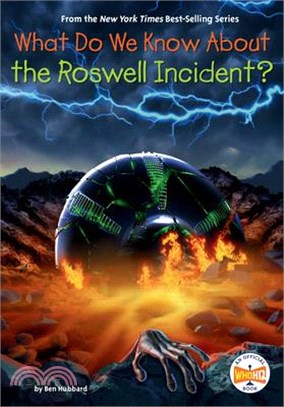 What Do We Know about the Roswell Incident?