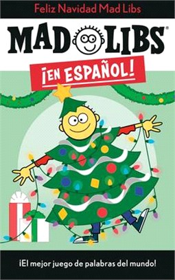 ¡Feliz Navidad! Mad Libs: ¡El Mejor Juego de Palabras del Mundo!