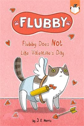 Flubby Does Not Like Valentine's Day