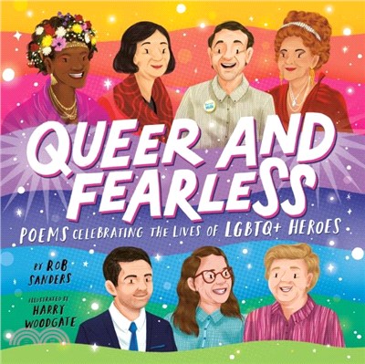 Queer and Fearless：Poems Celebrating the Lives of LGBTQ+ Heroes