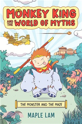 Monkey King and the World of Myths: The Monster and the Maze (graphic novel)