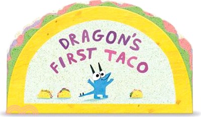 Dragon's First Taco (from the Creators of Dragons Love Tacos)