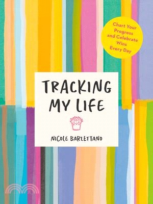 Tracking My Life: Chart Your Progress and Celebrate Wins Every Day