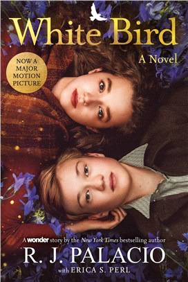 White bird :a novel : a wonder story /