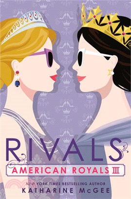 American Royals 3: Rivals