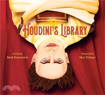 Houdini's Library: How Books Created the World's Greatest Magician