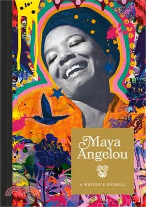 Maya Angelou: A Writer's Journal