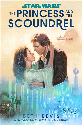 Star Wars: The Princess And The Scoundrel