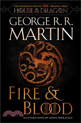 Fire & Blood (HBO Tie-in Edition) : 300 Years Before A Game