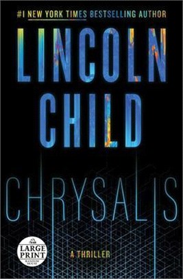 Chrysalis: A Thriller