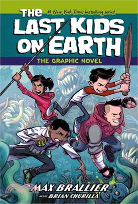 The Last Kids on Earth: The Graphic Novel (平裝本) (美國版)