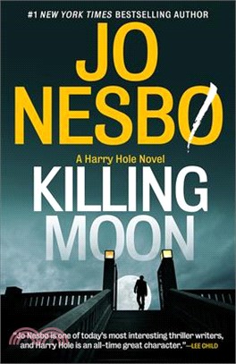 Killing Moon: A Harry Hole Novel (13)