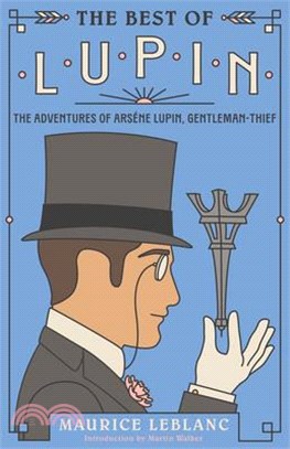 The Best of Lupin: Adventures of Arsène Lupin, Gentleman-Thief