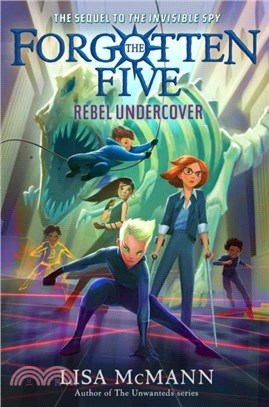 Rebel Undercover (The Forgotten Five, Book 3)