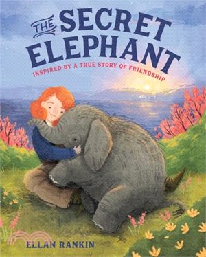The Secret Elephant: Inspired by a True Story of Friendship
