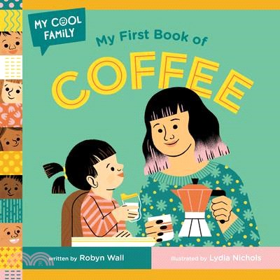 My First Book of Coffee