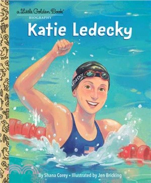 Katie Ledecky：A Little Golden Book Biography