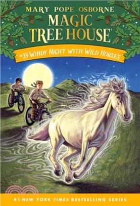 Magic Tree House #39: Windy Night with Wild Horses (平裝本)