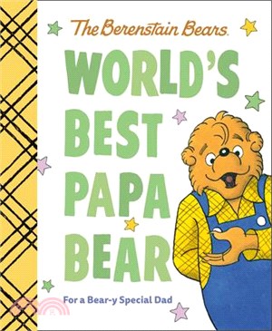 World's Best Papa Bear (Berenstain Bears): For a Bear-Y Special Dad