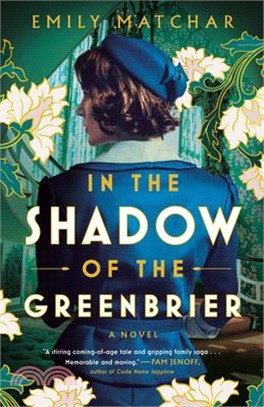 In the Shadow of the Greenbrier