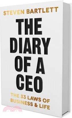 The Diary of a CEO: The 33 Laws of Business and Life