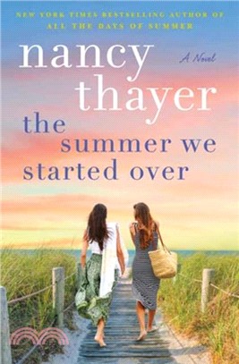 The Summer We Started Over：A Novel