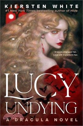 Lucy Undying: A Dracula Novel