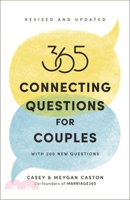 365 Connecting Questions for Couples (Revised and Updated): With 200 new questions