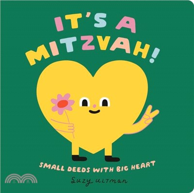It's a Mitzvah!：Small Deeds with Big Heart
