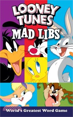 Looney Tunes Mad Libs: World's Greatest Word Game