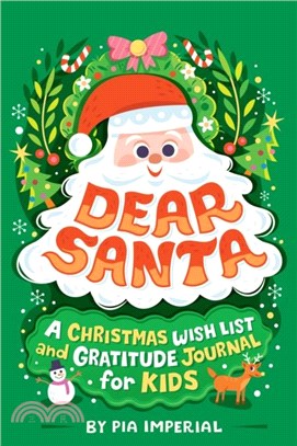 Dear Santa: A Christmas Wish List and Gratitude Journal for Kids