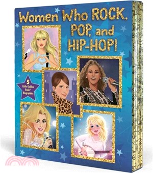 Women Who Rock, Pop, and Hip-Hop!：A Little Golden Book Biography Boxed Set