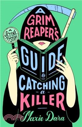 A Grim Reaper's Guide to Catching a Killer