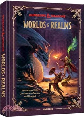 Dungeons & Dragons Worlds & Realms：Adventures from Greyhawk to Faerun and Beyond